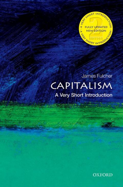 Capitalism: A Very Short Introduction (2nd edition)