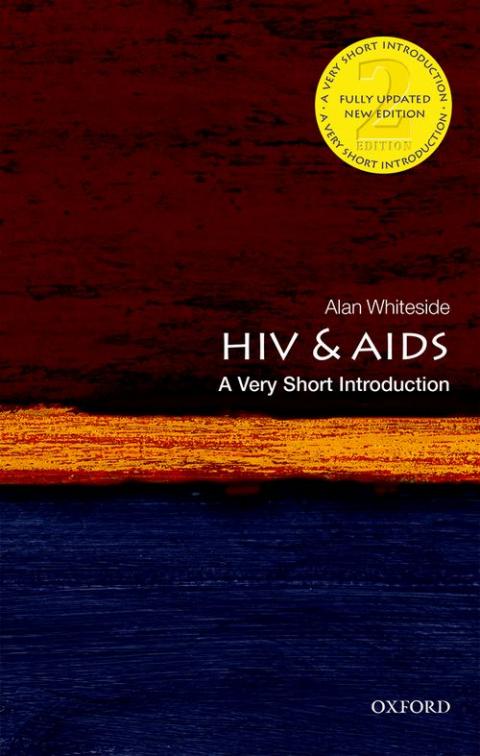 HIV and AIDS: A Very Short Introduction (2nd edition) [#174]