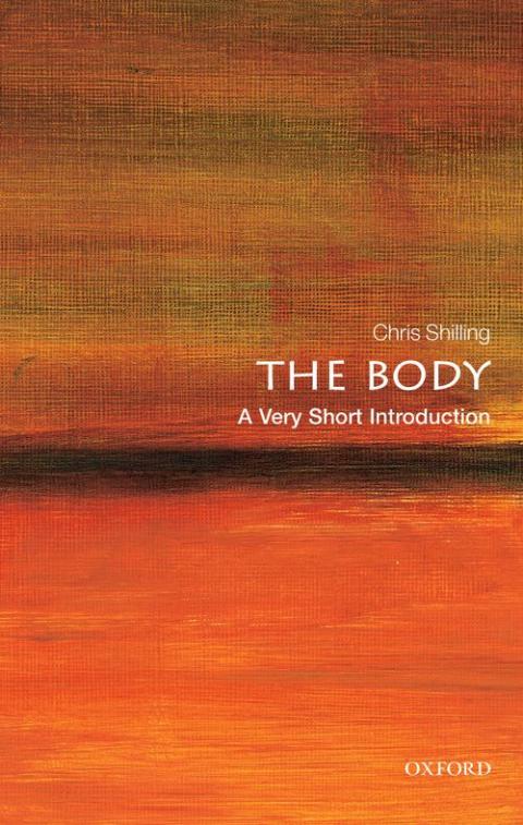 The Body: A Very Short Introduction [#454]