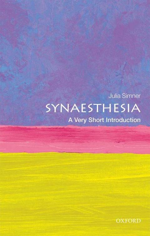 Synaesthesia: A Very Short Introduction [#608]