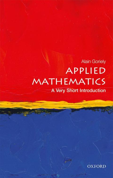 Applied Mathematics: A Very Short Introduction [#555]