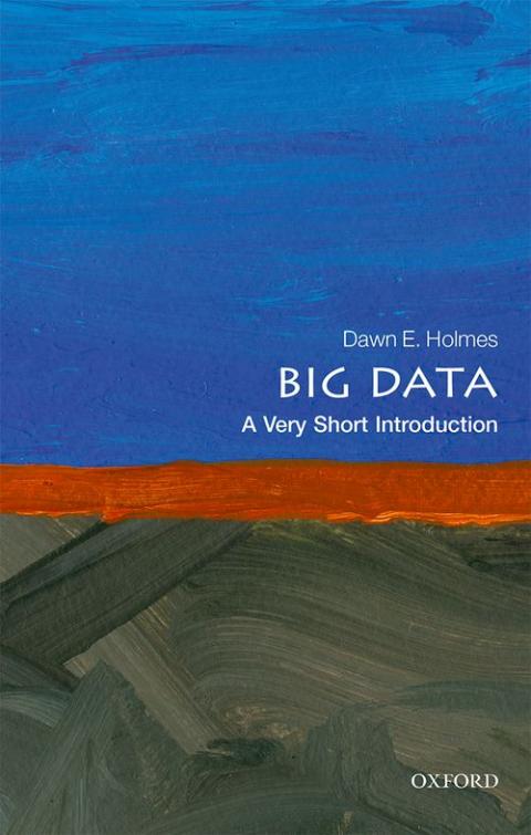 Big Data: A Very Short Introduction [#539]