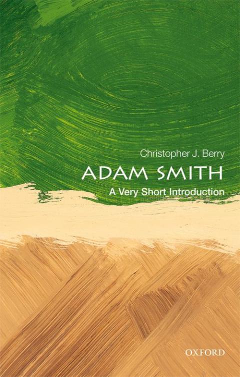 Adam Smith: A Very Short Introduction [#582]