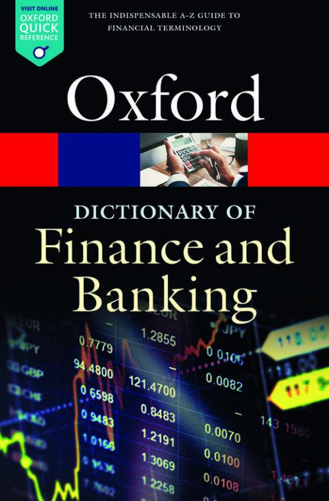A Dictionary of Finance and Banking (6th edition)