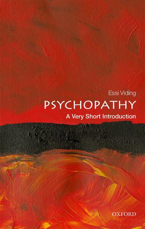Psychopathy: A Very Short Introduction [#618]