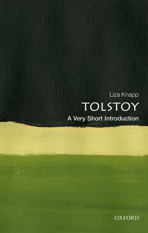 Tolstoy: A Very Short Introduction [#604]
