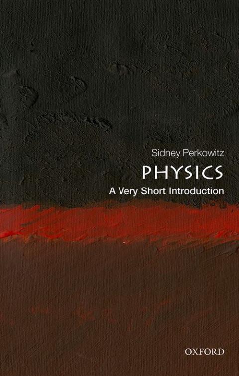 Physics: A Very Short Introduction [#606]