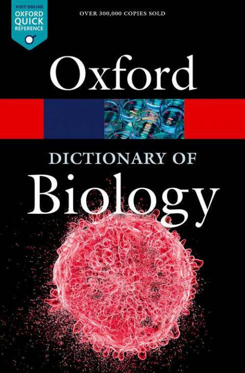 A Dictionary of Biology (8th edition)