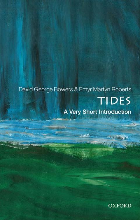 Tides: A Very Short Introduction