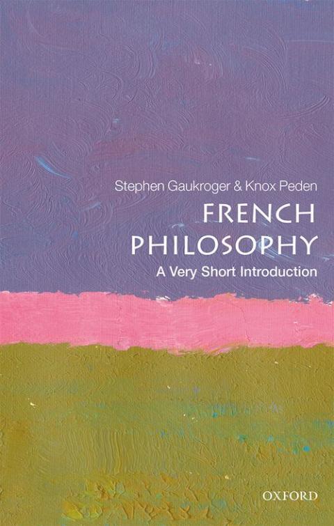 French Philosophy: A Very Short Introduction [#645]