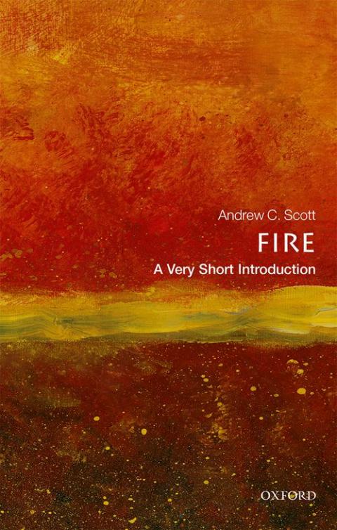 Fire: A Very Short Introduction [#640]