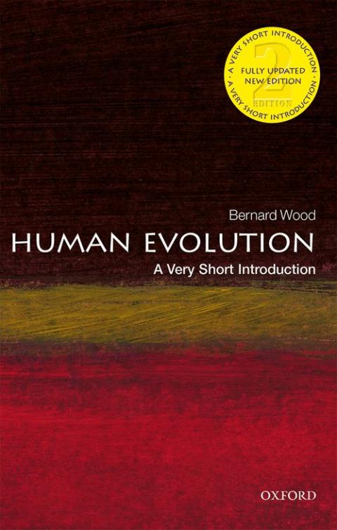 Human Evolution: A Very Short Introduction (2nd edition) [#142]