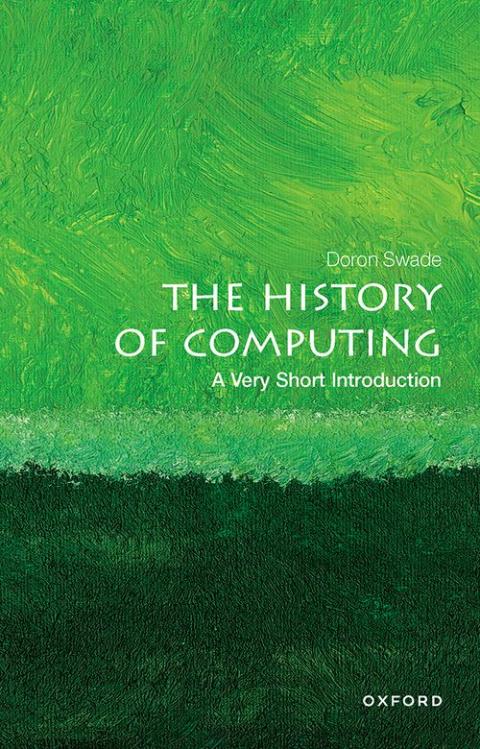 The History of Computing: A Very Short Introduction