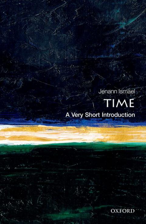 Time: A Very Short Introduction [#684]