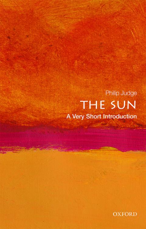 The Sun: A Very Short Introduction [#638]