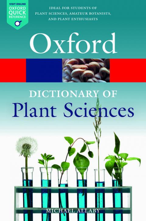 A Dictionary of Plant Sciences (4th edition)