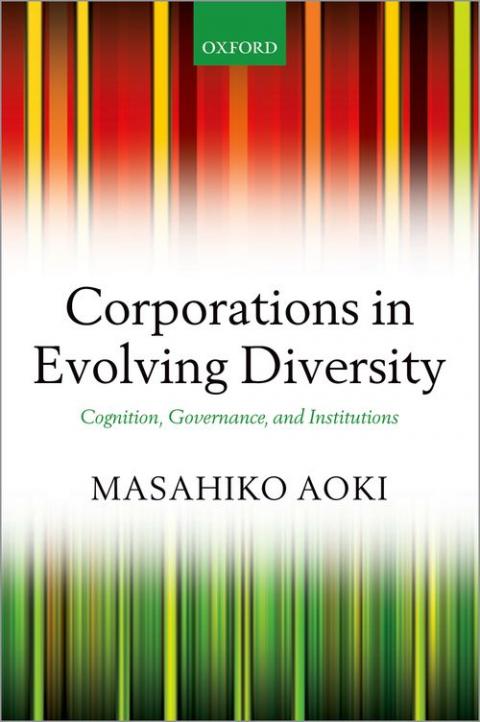 Corporations in Evolving Diversity: Cognition, Governance, and Institutions