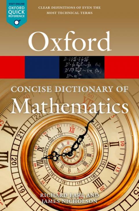 The Concise Oxford Dictionary of Mathematics (6th edition)