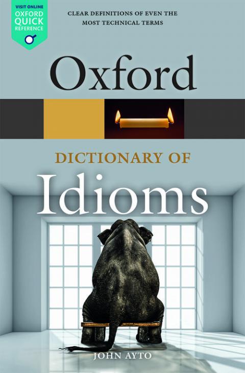 Oxford Dictionary of Idioms (4th edition)