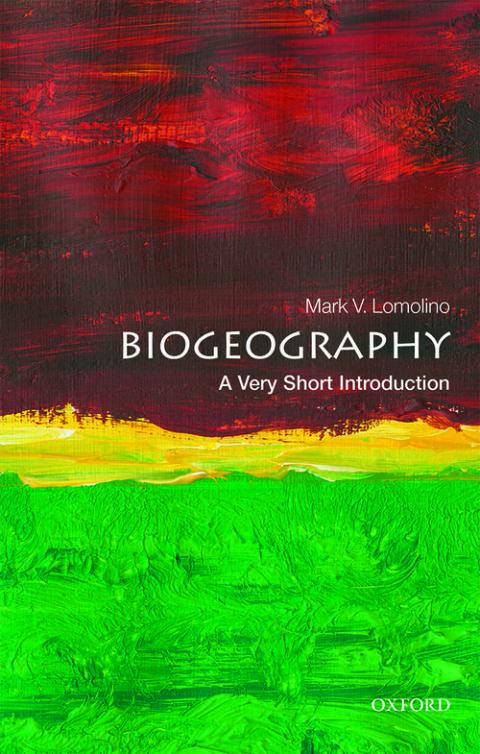Biogeography: A Very Short Introduction [#647]