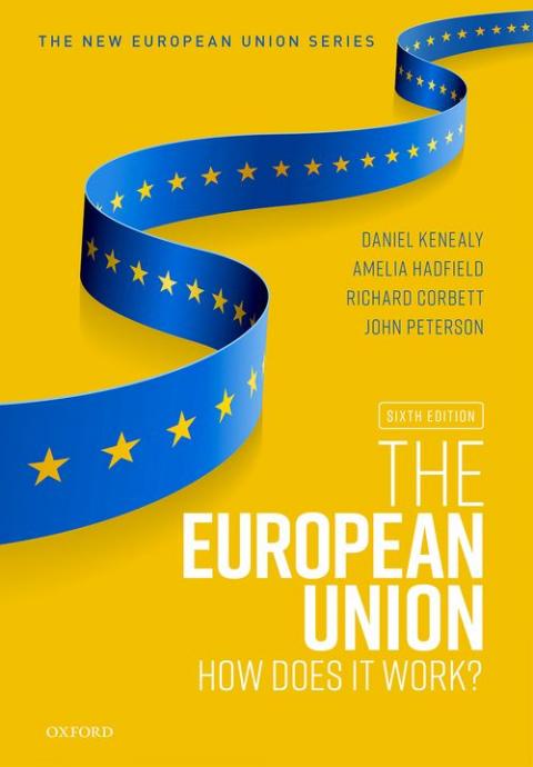 The European Union: How does it work? (6th edition) | Oxford