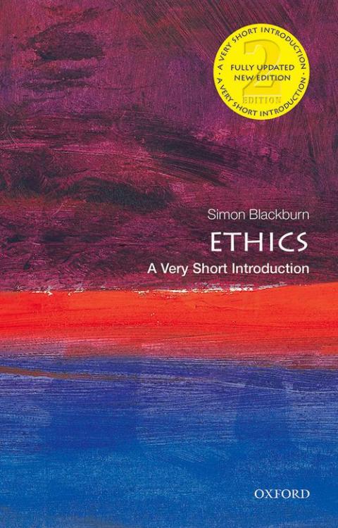 Ethics: A Very Short Introduction (2nd edition)