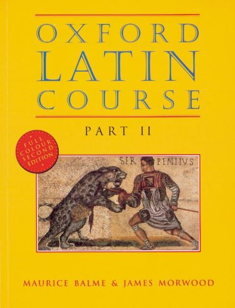 Oxford Latin Course: Part II: Student's Book (2nd edition)