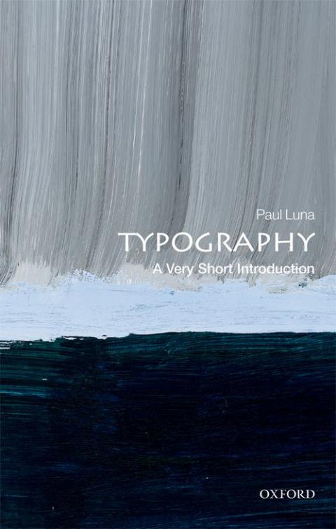 Typography: A Very Short Introduction [#584]