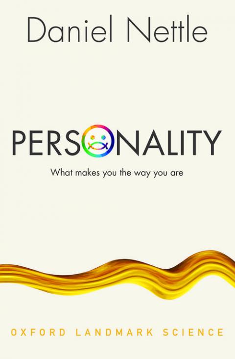 Personality: What makes you the way you are (Oxford Landmark Science)