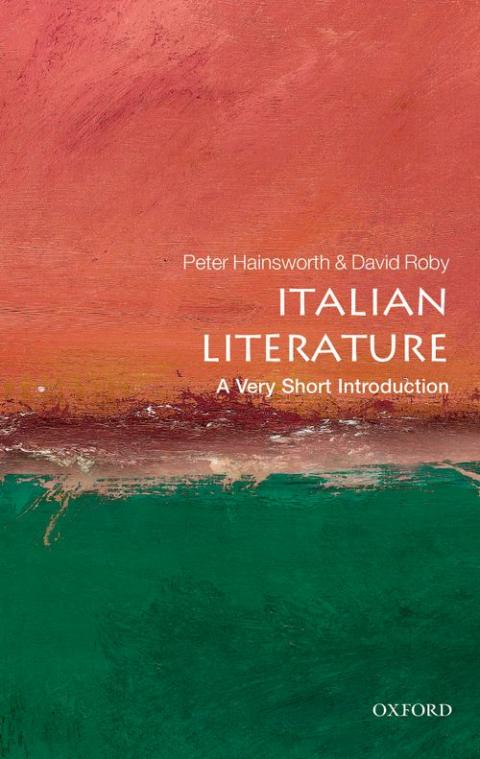 Italian Literature: A Very Short Introduction [#304]