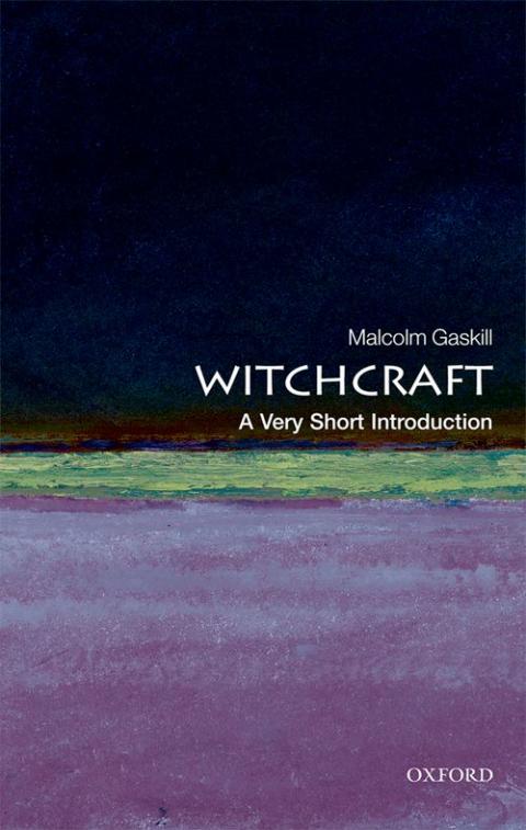 Witchcraft: A Very Short Introduction [#228]