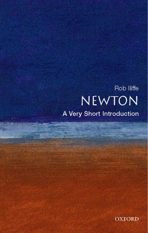 Newton: A Very Short Introduction [#158] | Oxford University Press