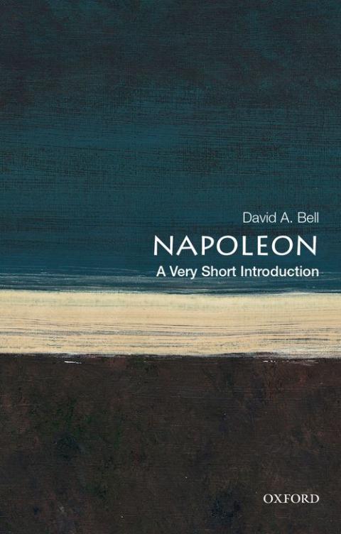 Napoleon: A Very Short Introduction [#586]