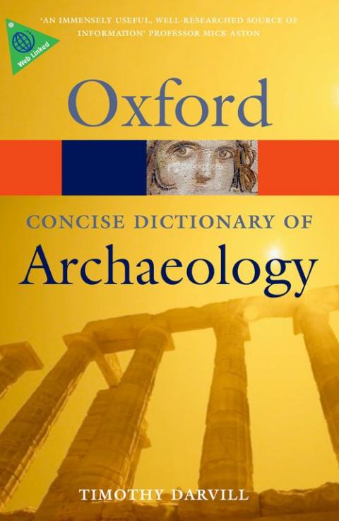 Concise Oxford Dictionary of Archaeology (2nd edition)