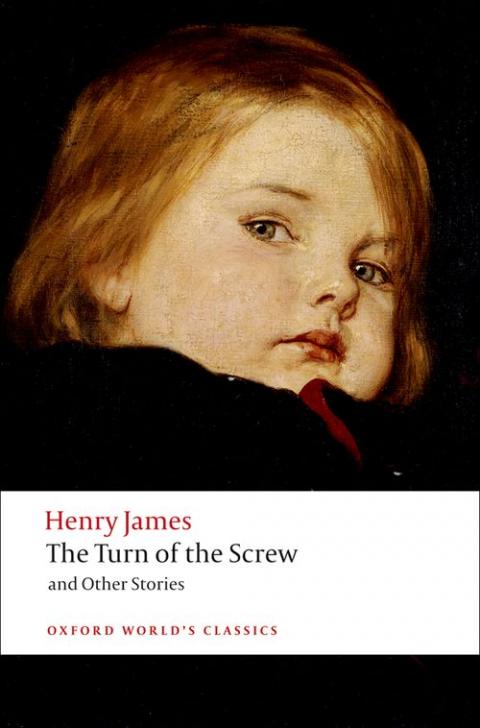 The Turn of the Screw and Other Stories | Oxford University Press