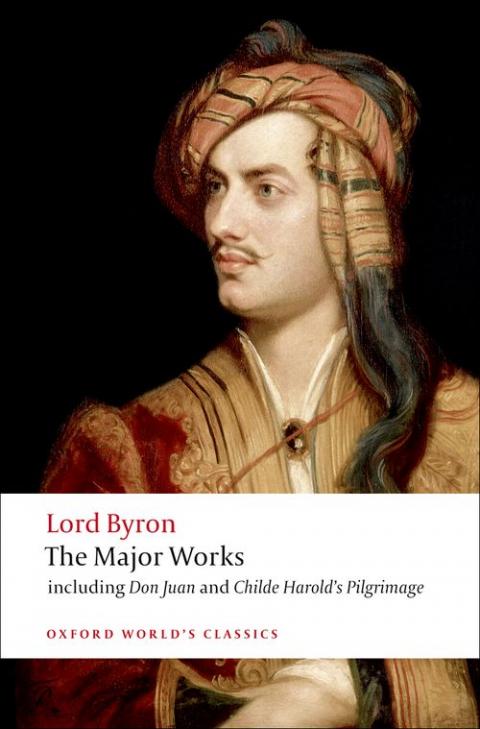 Lord Byron - The Major Works