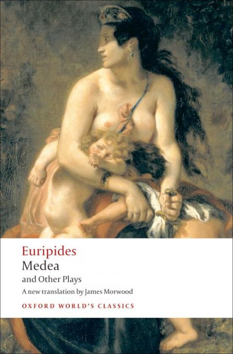 Medea and Other Plays