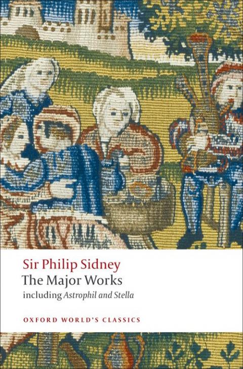 Sir Philip Sidney: The Major Works