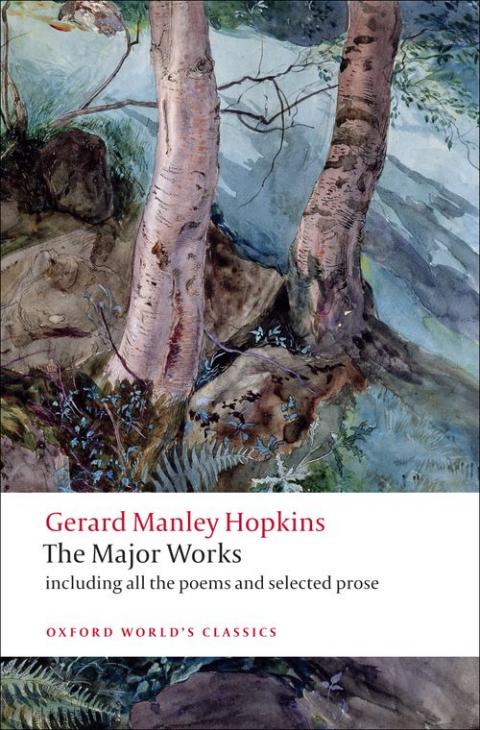 Gerard Manley Hopkins: The Major Works