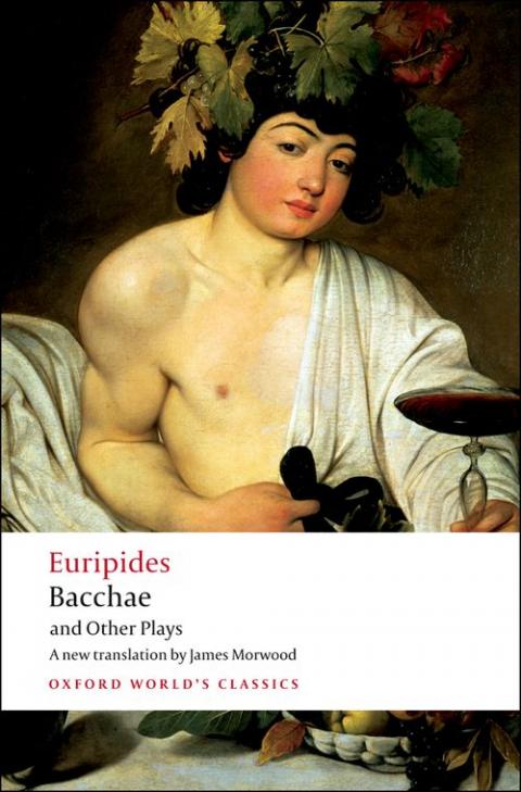 Bacchae and Other Plays: Bacchae : Iphigenia at Aulis : Rhesus