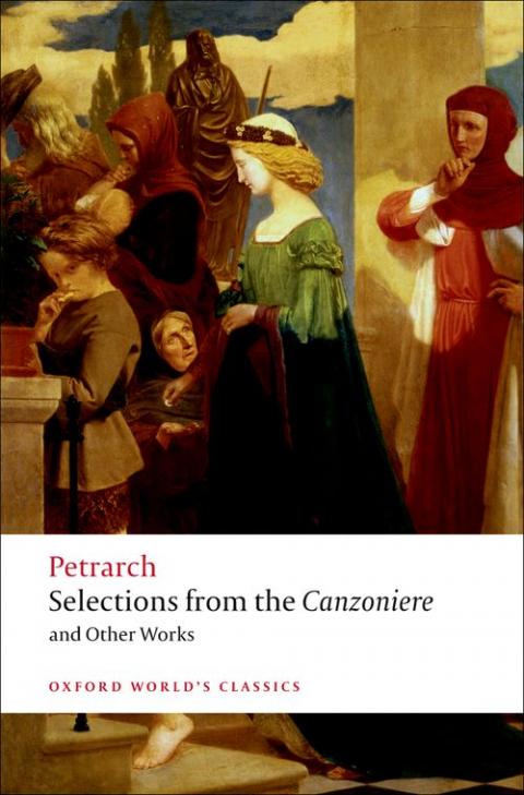 Selections from the "Canzoniere" and Other Works