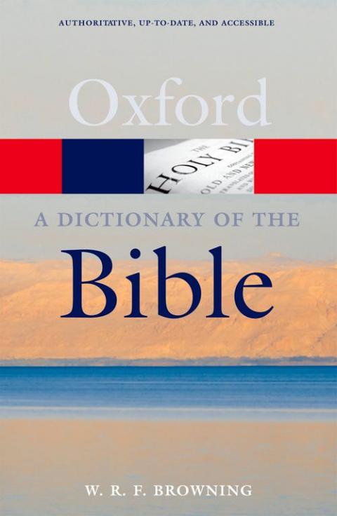 A Dictionary of the Bible (2nd edition)
