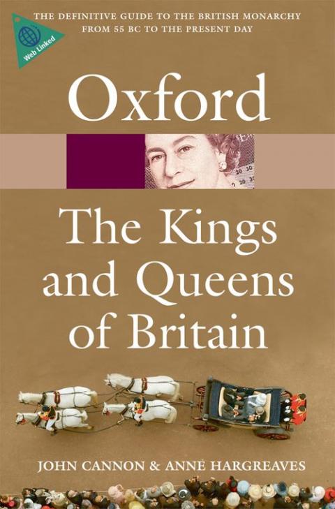 The Kings and Queens of Britain (Revised edition)