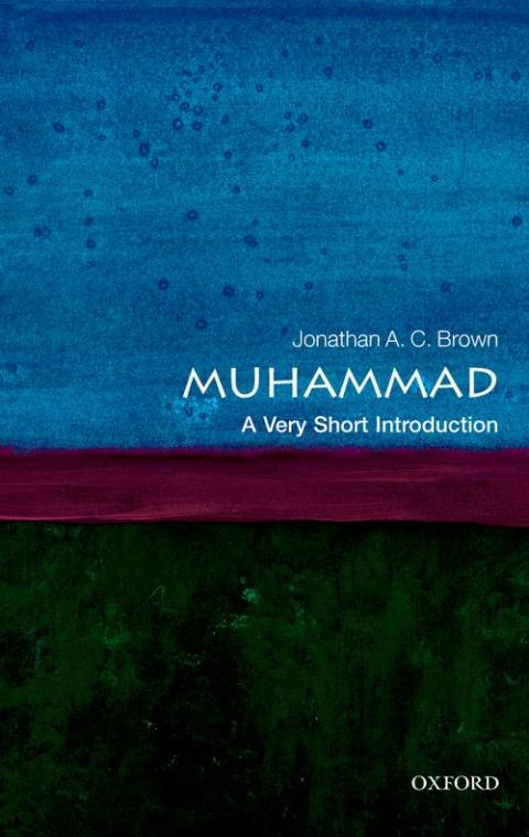 Muhammad: A Very Short Introduction [#261]