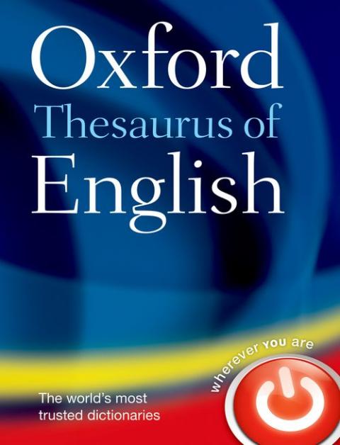 Oxford Thesaurus of English (3rd edition)