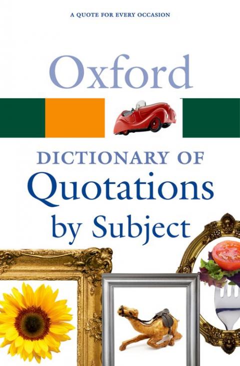 Oxford Dictionary of Quotations by Subject (2nd edition)