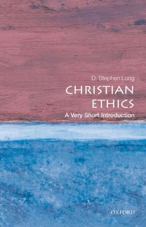 Christian Ethics: A Very Short Introduction [#238]