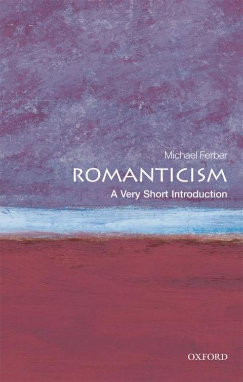 Romanticism: A Very Short Introduction [#245] | Oxford University