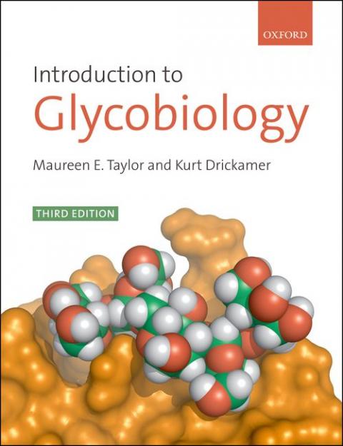 Introduction to Glycobiology (3rd edition)