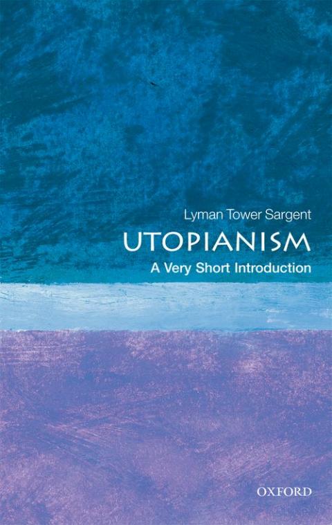 Utopianism: A Very Short Introduction [#246]